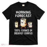 Breakfast Humor Funny Morning Forecast Breakfast Burrito T-Shirt thumb 0