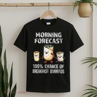 Breakfast Humor Funny Morning Forecast Breakfast Burrito T-Shirt thumb 2