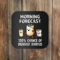 Breakfast Humor Funny Morning Forecast Breakfast Burrito Coaster thumb 0