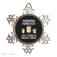Breakfast Humor Funny Morning Forecast Breakfast Burrito Ornament thumb 0