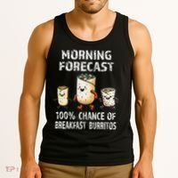 Breakfast Humor Funny Morning Forecast Breakfast Burrito Tank Top thumb 3