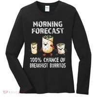 Breakfast Humor Funny Morning Forecast Breakfast Burrito Women's Long Sleeve Shirt thumb 0