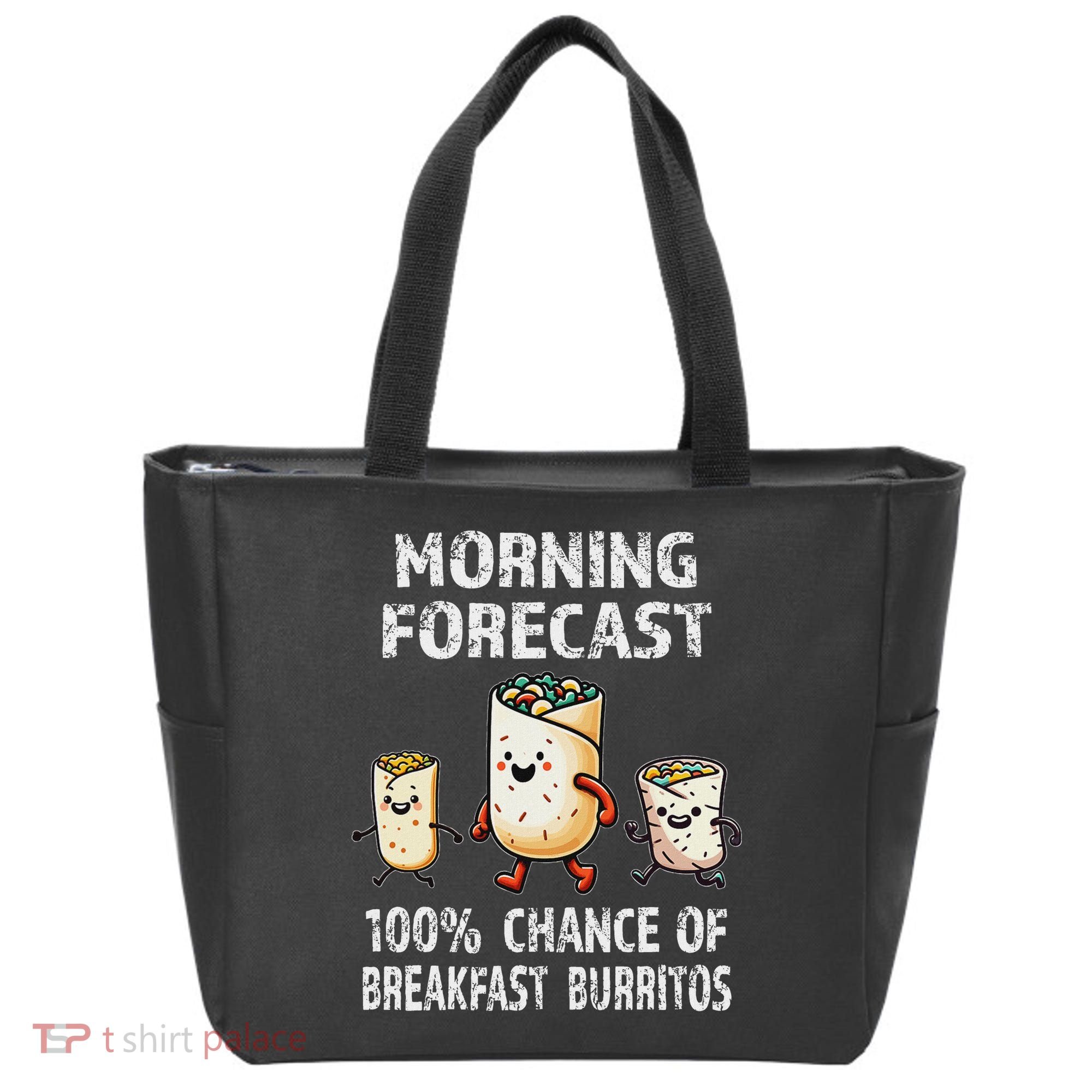 Breakfast Humor Funny Morning Forecast Breakfast Burrito Tote Bag