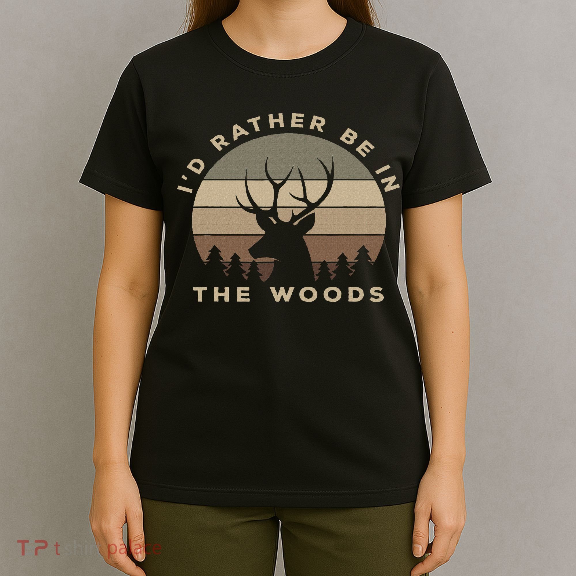 Buck Hunters & Gift Co. I'd Rather Be In The Woods Deer Hunting T-Shirt