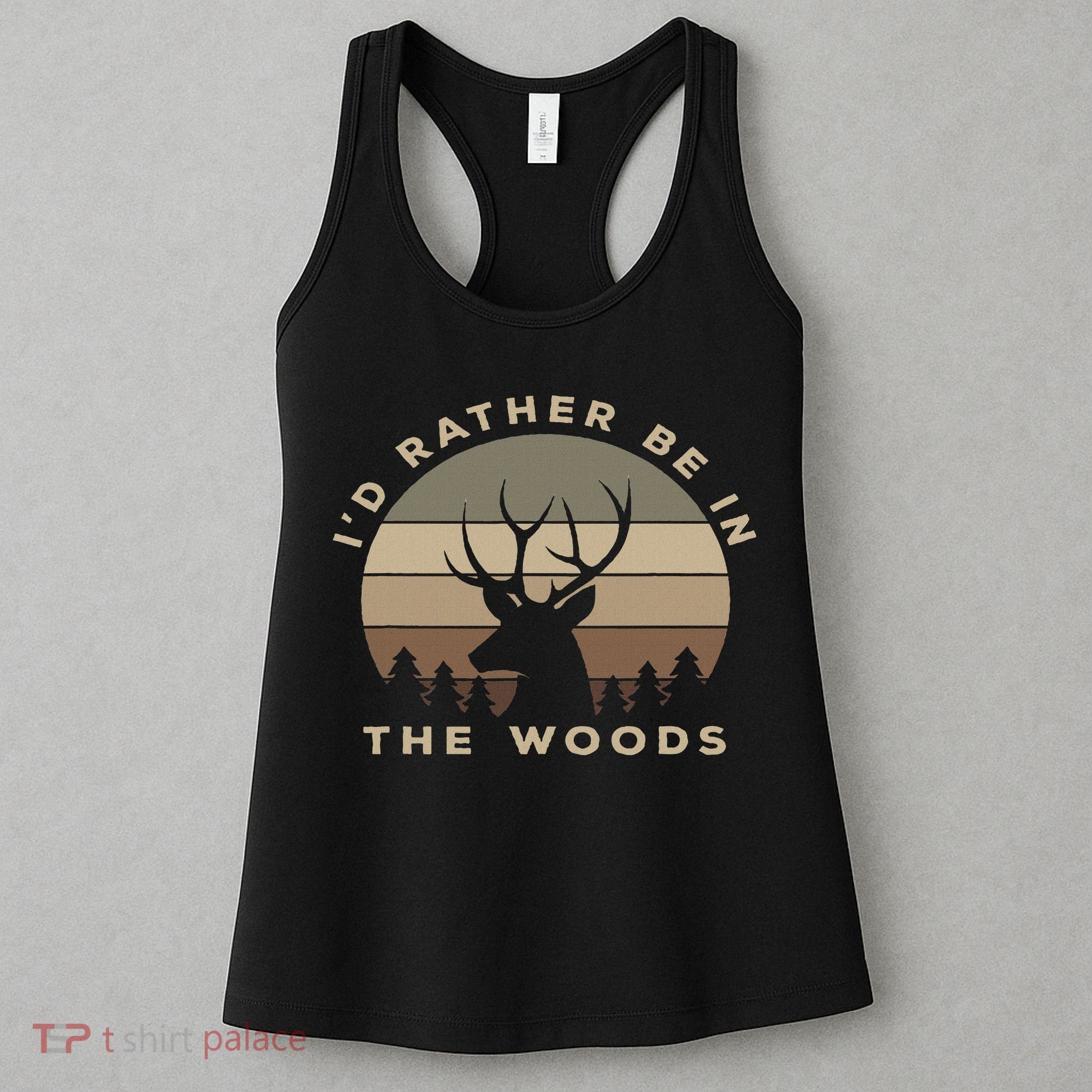 Buck Hunters & Gift Co. I'd Rather Be In The Woods Deer Hunting Women's Tank Top