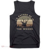 Buck Hunters & Gift Co. I'd Rather Be In The Woods Deer Hunting Tank Top thumb 0