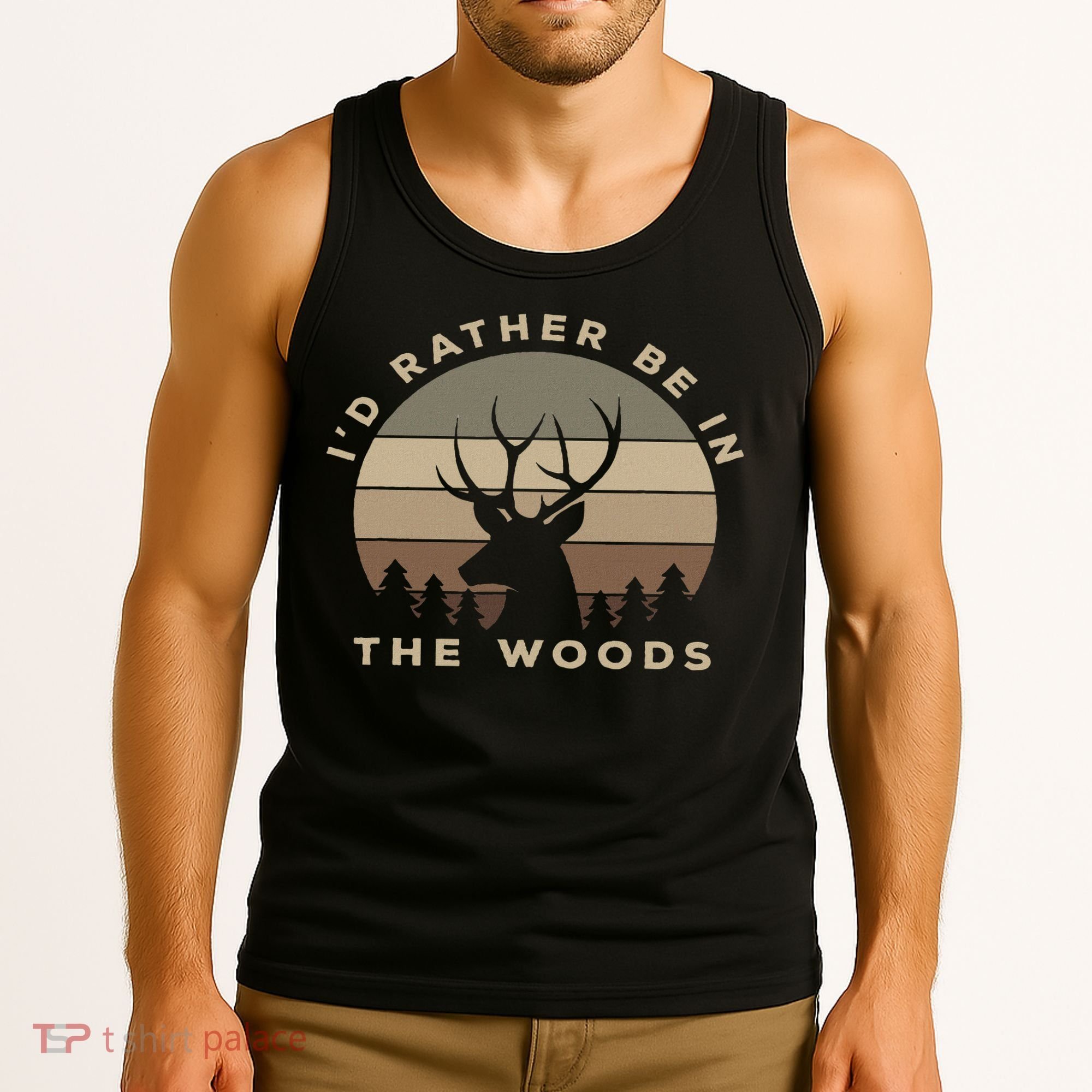 Buck Hunters & Gift Co. I'd Rather Be In The Woods Deer Hunting Tank Top