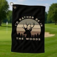 Buck Hunters & Gift Co. I'd Rather Be In The Woods Deer Hunting Golf Towel thumb 1