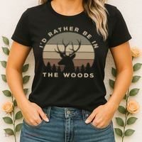 Buck Hunters & Gift Co. I'd Rather Be In The Woods Deer Hunting Women's T-Shirt thumb 2