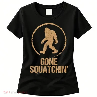 Bigfoot Hunter Gone Squatching Sasquatch Women's T-Shirt