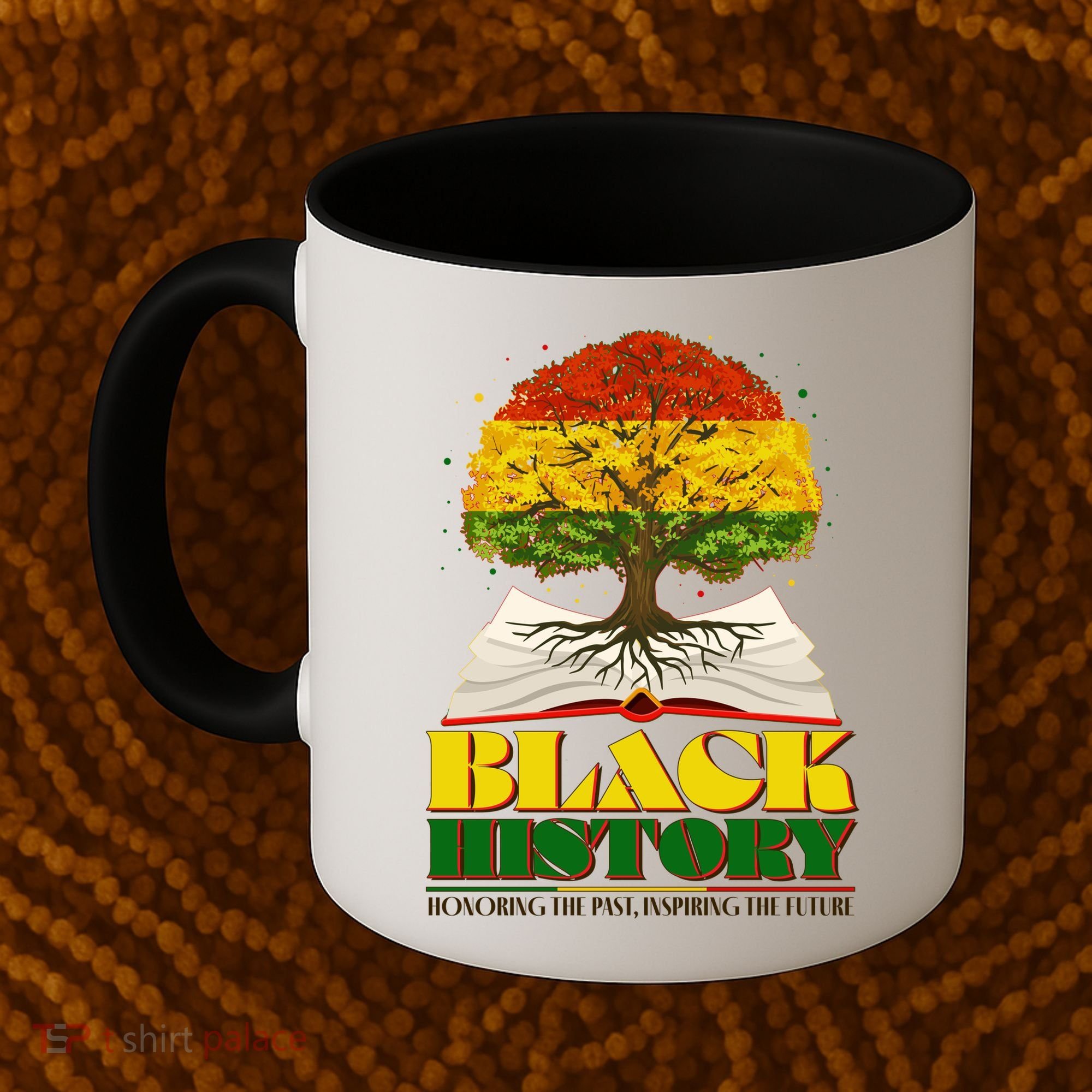 Black History Honoring The Past Inspiring The Future Black History Month Coffee Mug