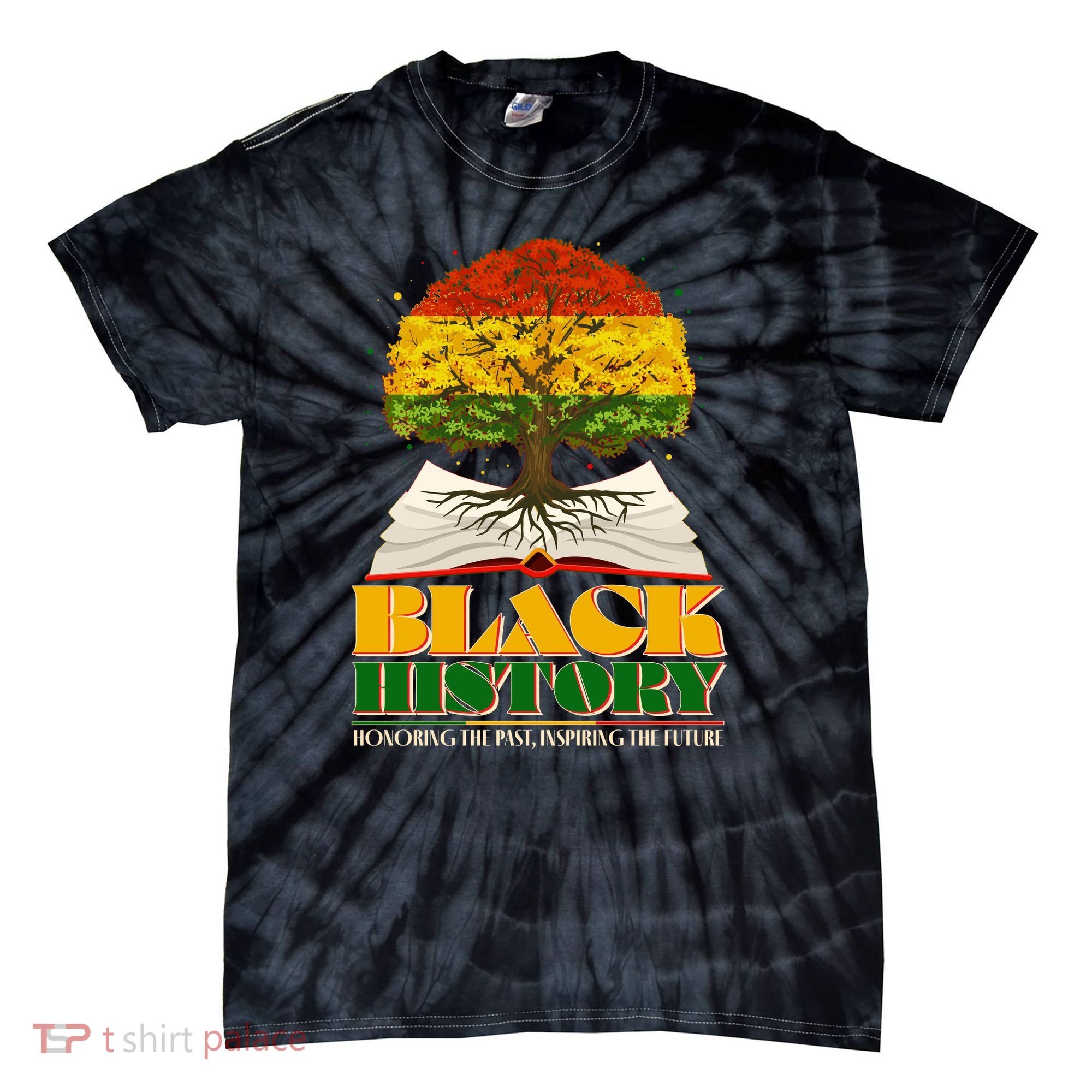 Black History Honoring The Past Inspiring The Future Black History Month Tie-Dye T-Shirt