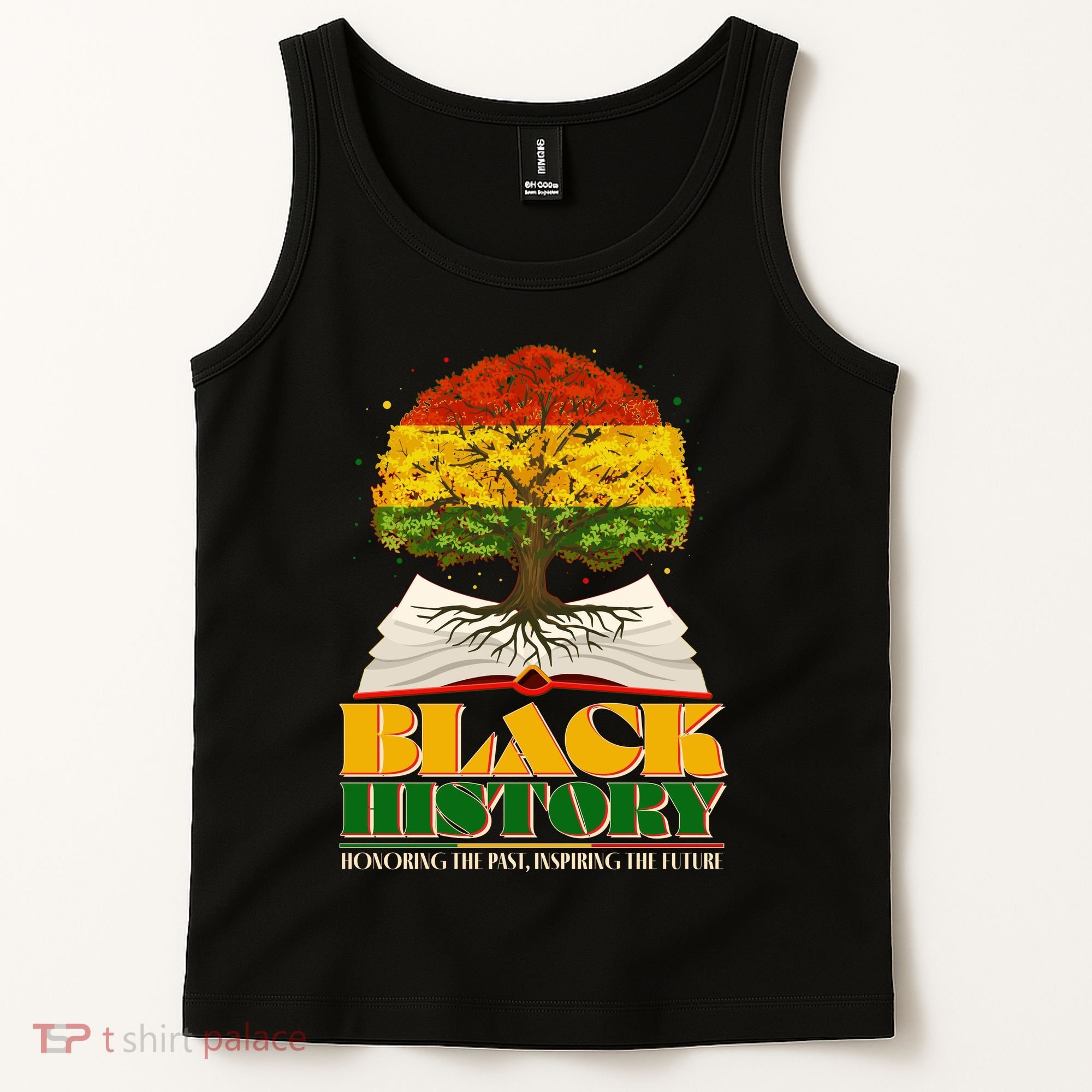 Black History Honoring The Past Inspiring The Future Black History Month Tank Top