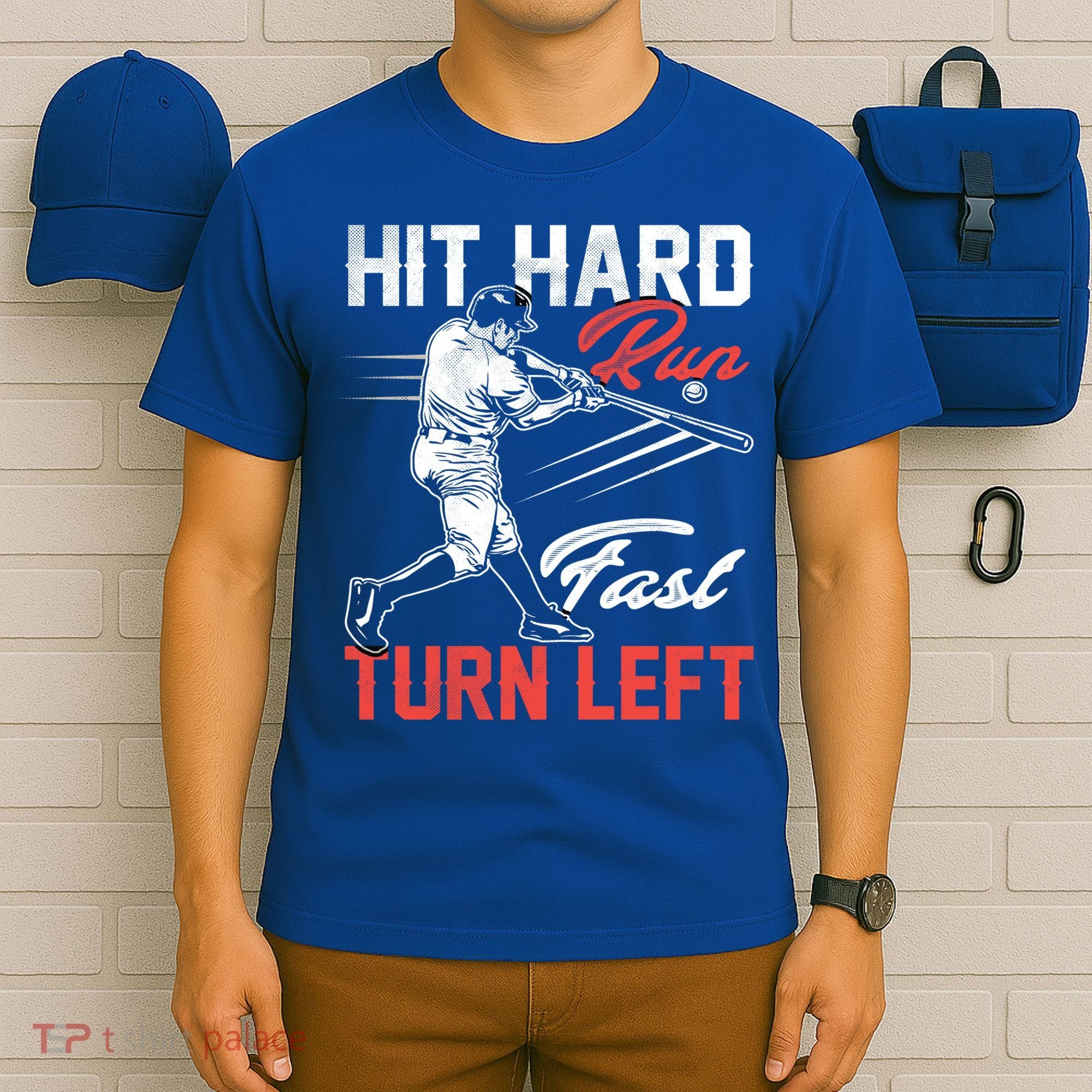 Baseball Hit Hard Run Fast Turn Left Funny Sport Vintage Gift T-Shirt
