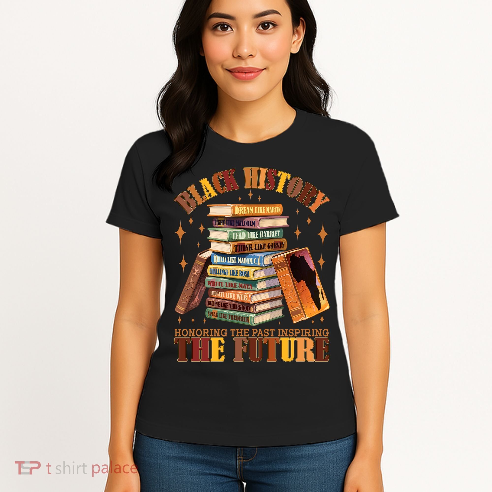 Black History Honoring The Past Inspiring The Future Women's T-Shirt