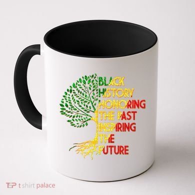 Black History Honoring The Past Inspiring The Future Tree Coffee Mug