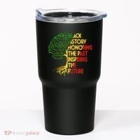 Black History Honoring The Past Inspiring The Future Tree Tumbler thumb 0
