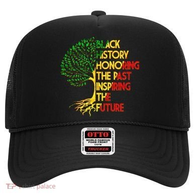 Black History Honoring The Past Inspiring The Future Tree Hat