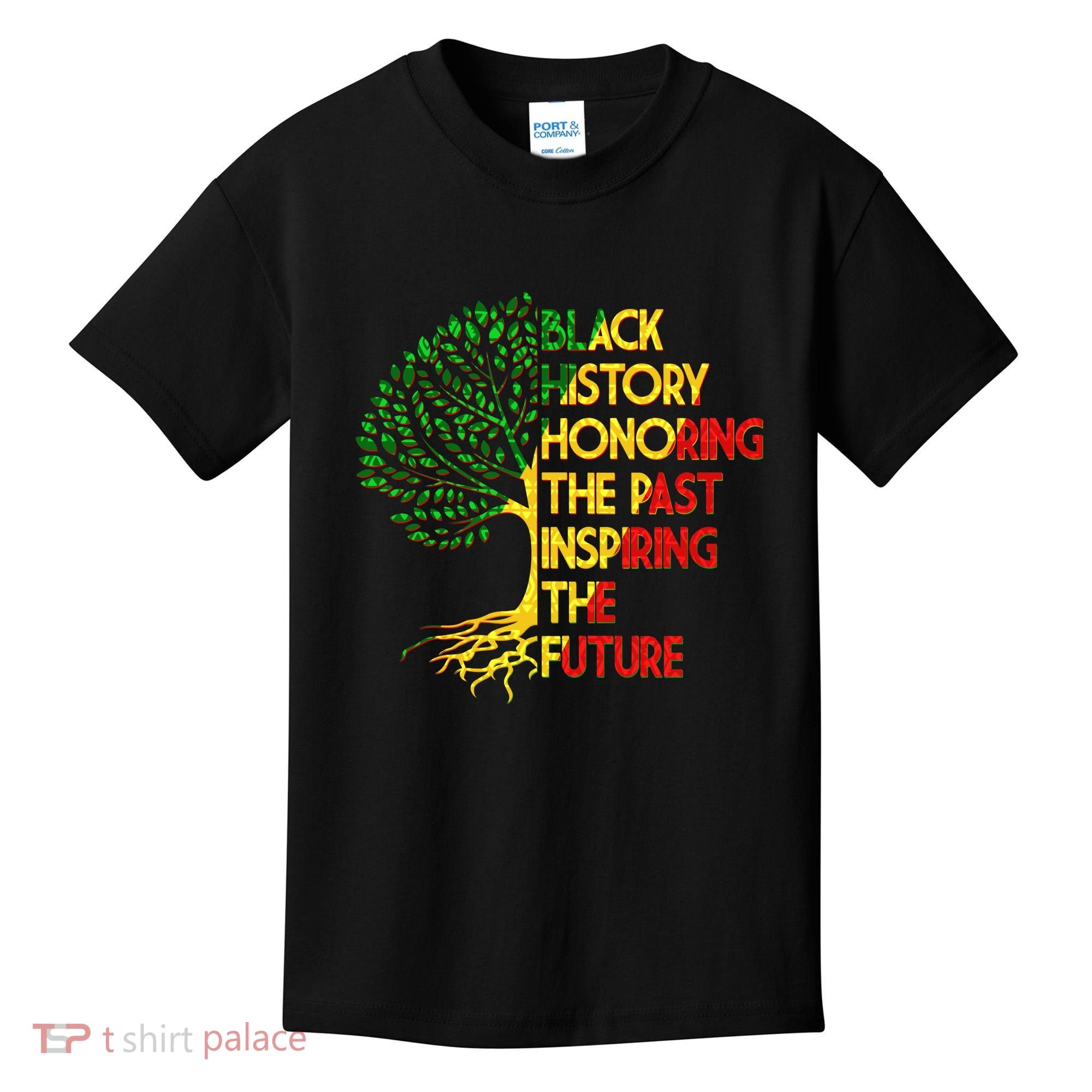 Black History Honoring The Past Inspiring The Future Tree Kids T-Shirt