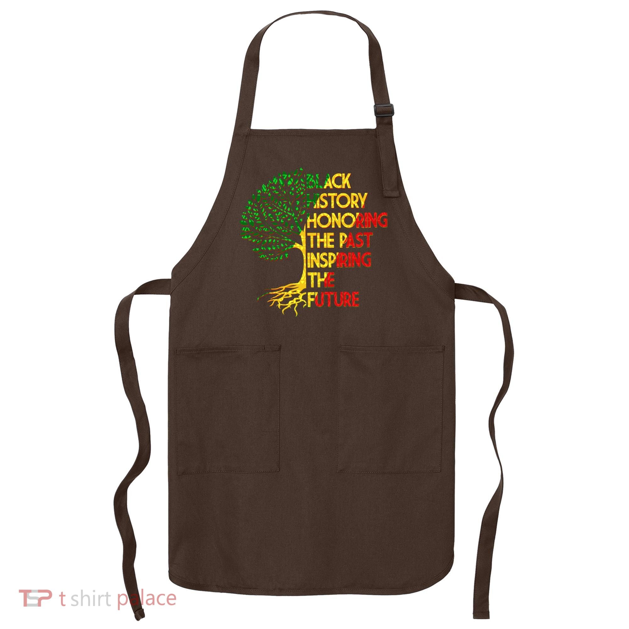 Black History Honoring The Past Inspiring The Future Tree Apron