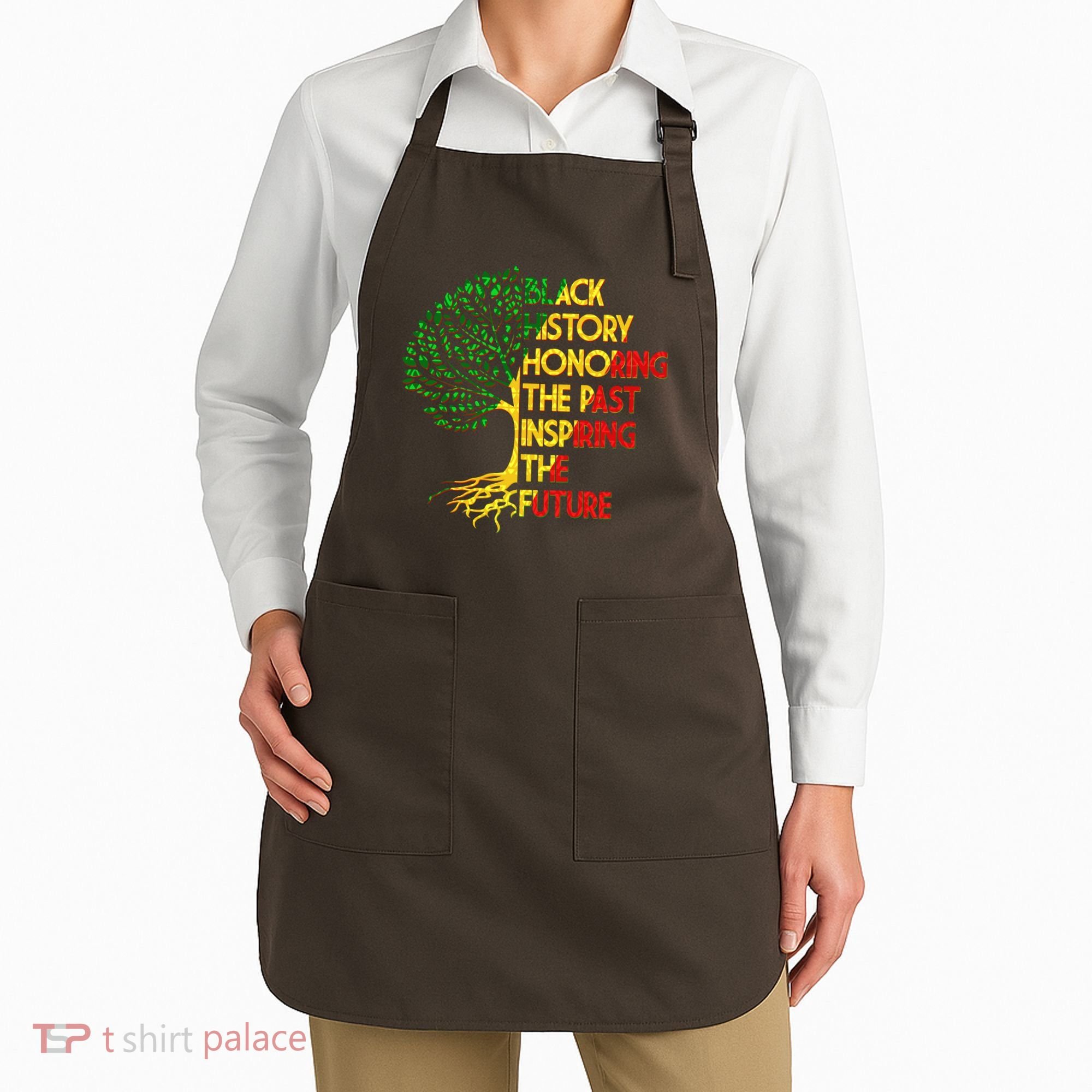 Black History Honoring The Past Inspiring The Future Tree Apron