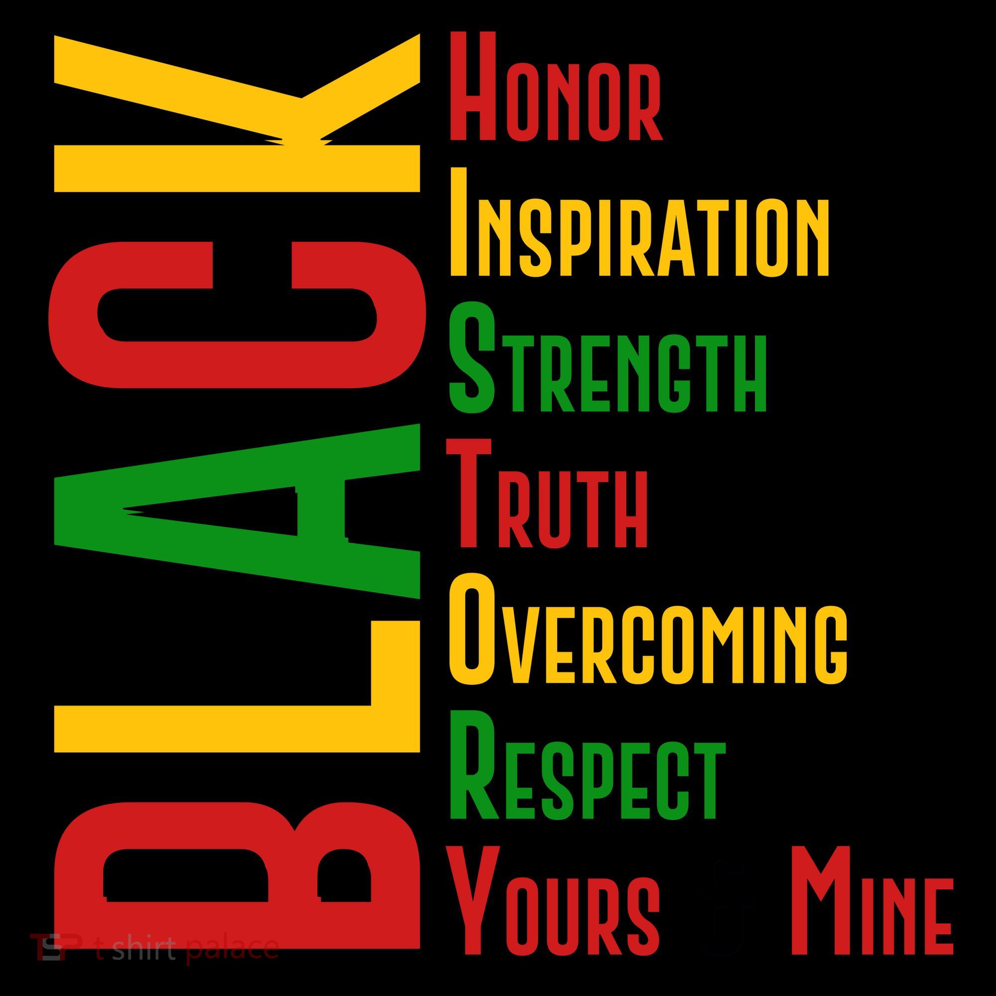 Black History Honor Inspiration Strength Truth Overcoming Respect Yours And Mine Coffee Mug