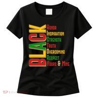 Black History Honor Inspiration Strength Truth Overcoming Respect Yours And Mine Women's T-Shirt thumb 0