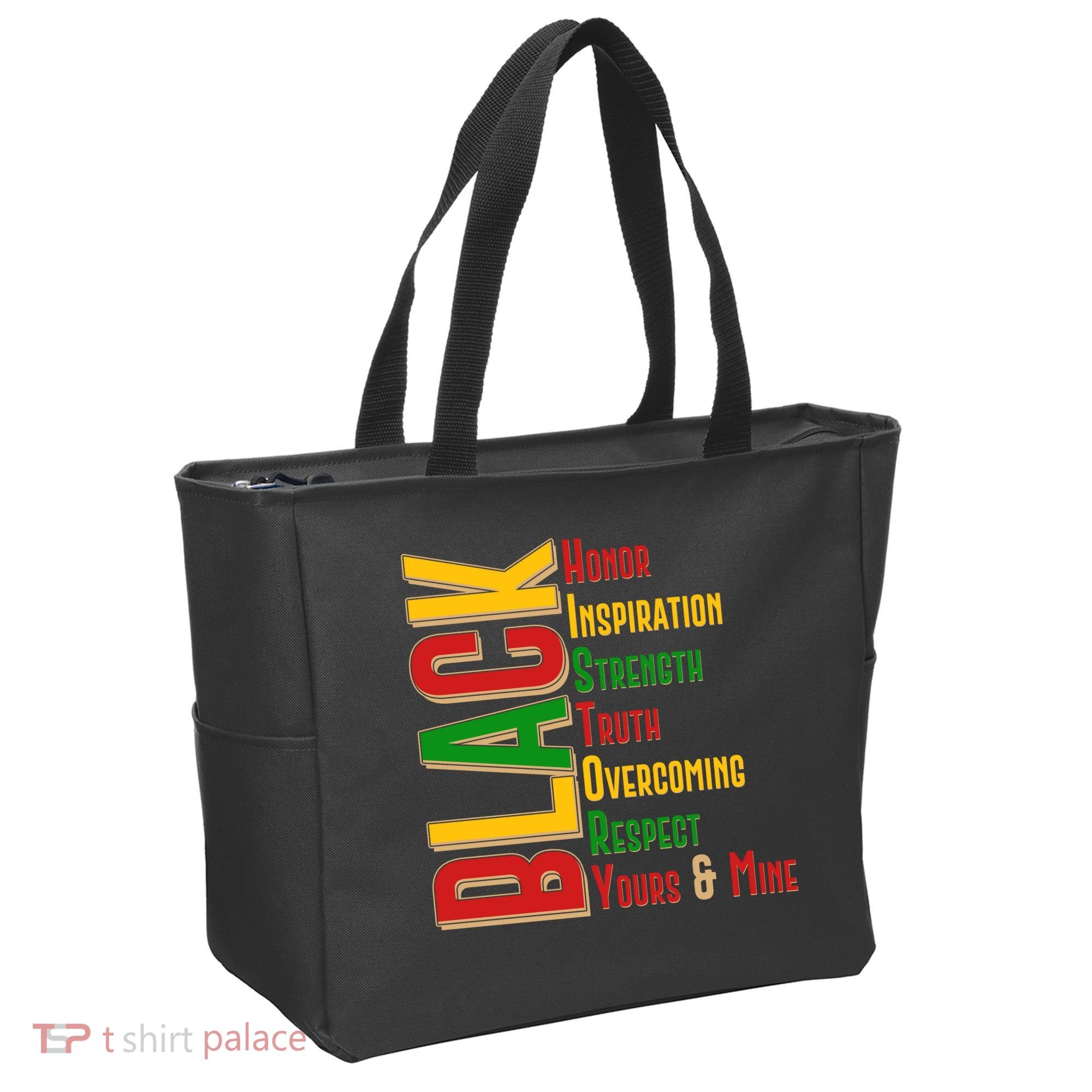 Black History Honor Inspiration Strength Truth Overcoming Respect Yours And Mine Tote Bag