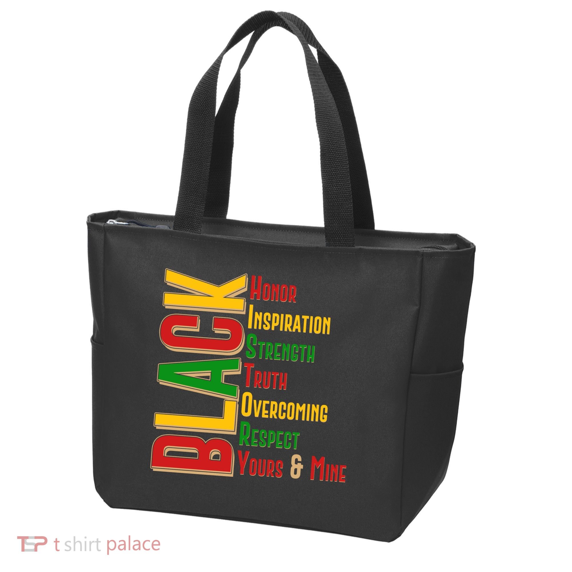 Black History Honor Inspiration Strength Truth Overcoming Respect Yours And Mine Tote Bag