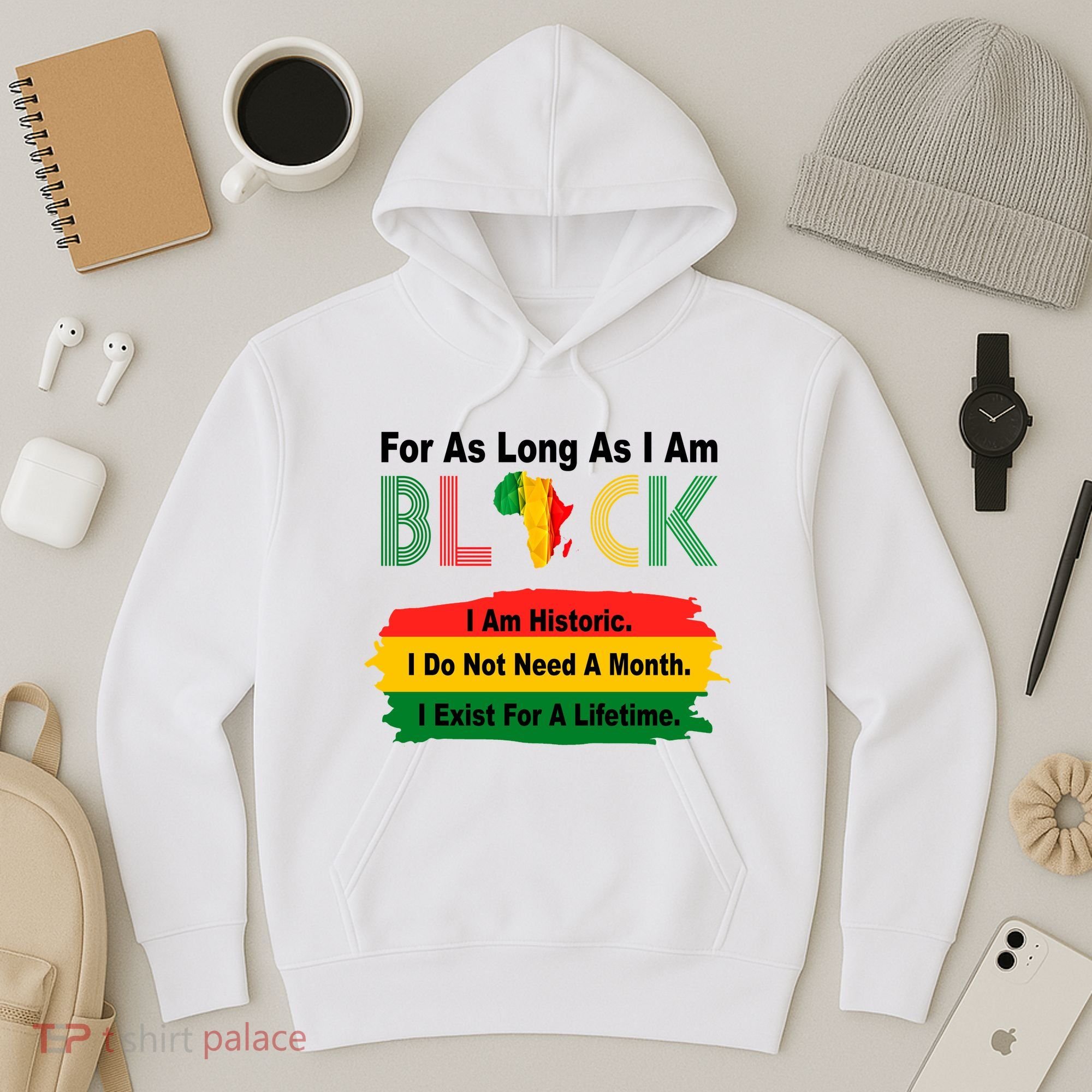 Black History Historic Month Hoodie
