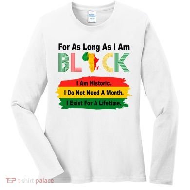 Black History Historic Month Women's Long Sleeve Shirt