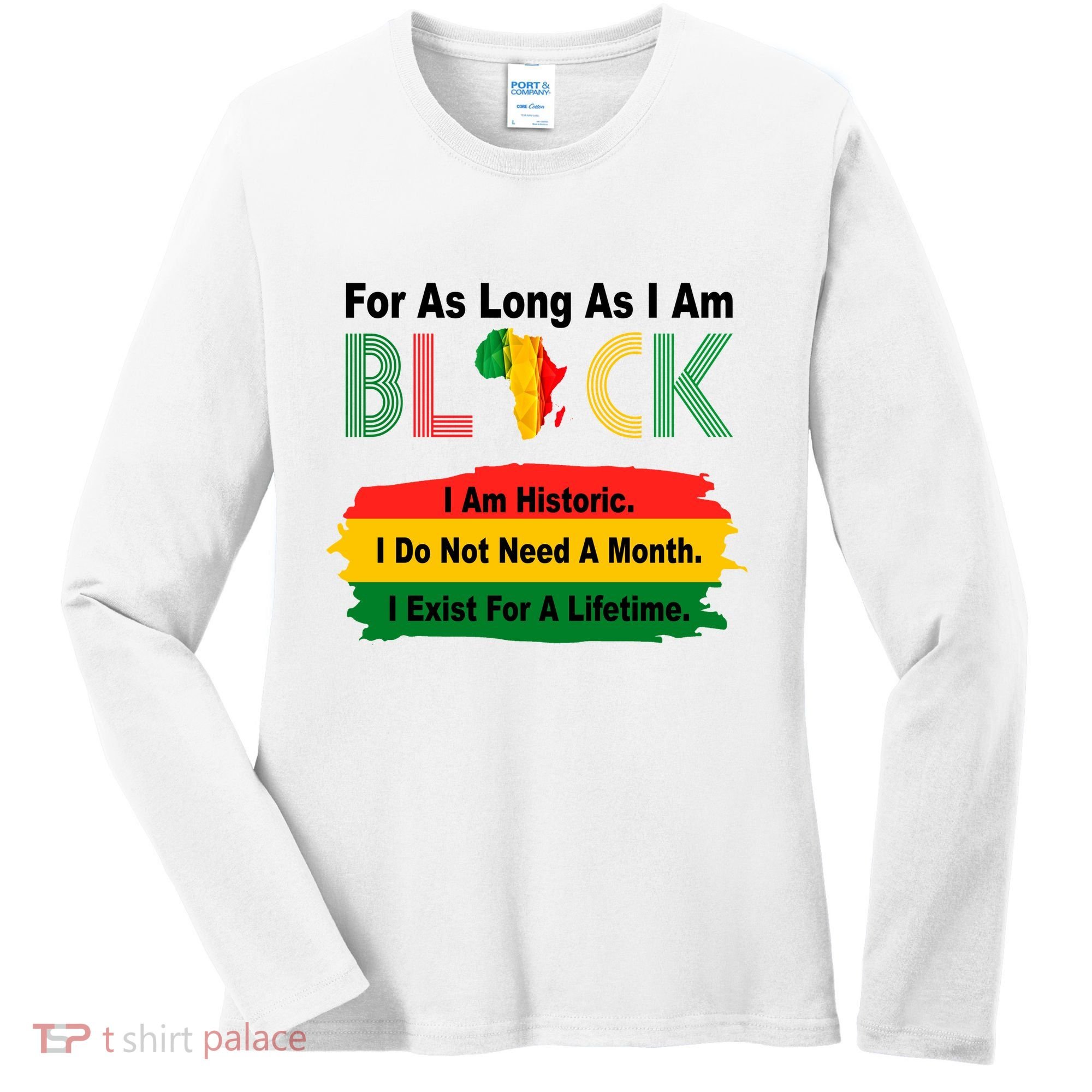 Black History Historic Month Women's Long Sleeve Shirt