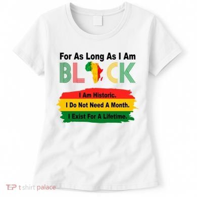 Black History Historic Month Women's T-Shirt