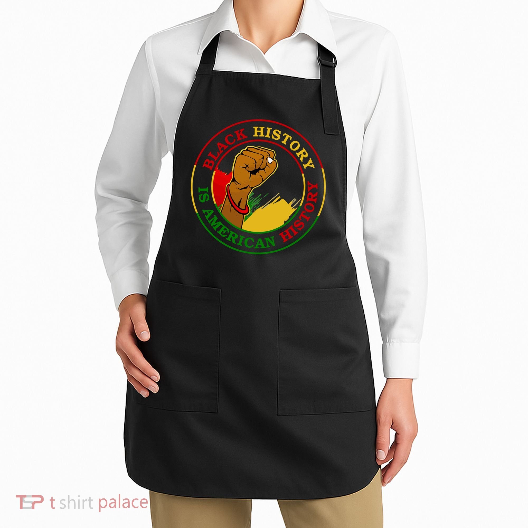Black History Is American History Fist Apron