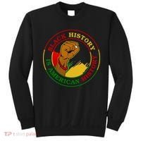 Black History Is American History Fist Sweatshirt thumb 0