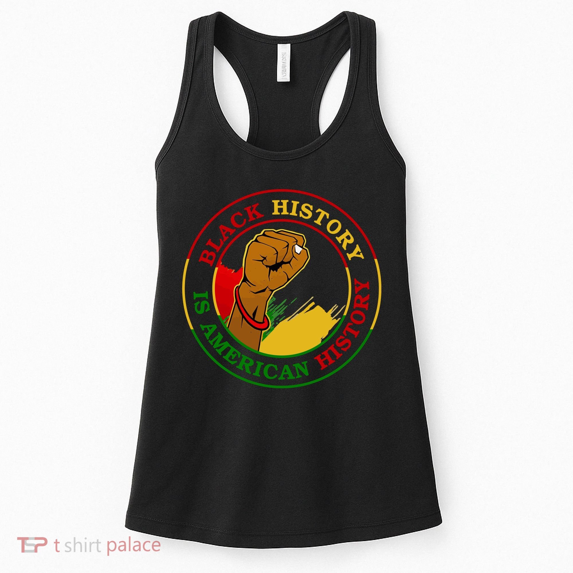 Black History Is American History Fist Women's Tank Top