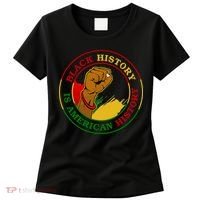 Black History Is American History Fist Women's T-Shirt thumb 0