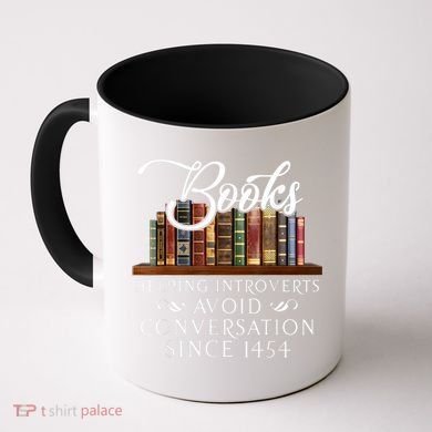 Books Helping Introverts Avoid Conversation Since 1454 Coffee Mug