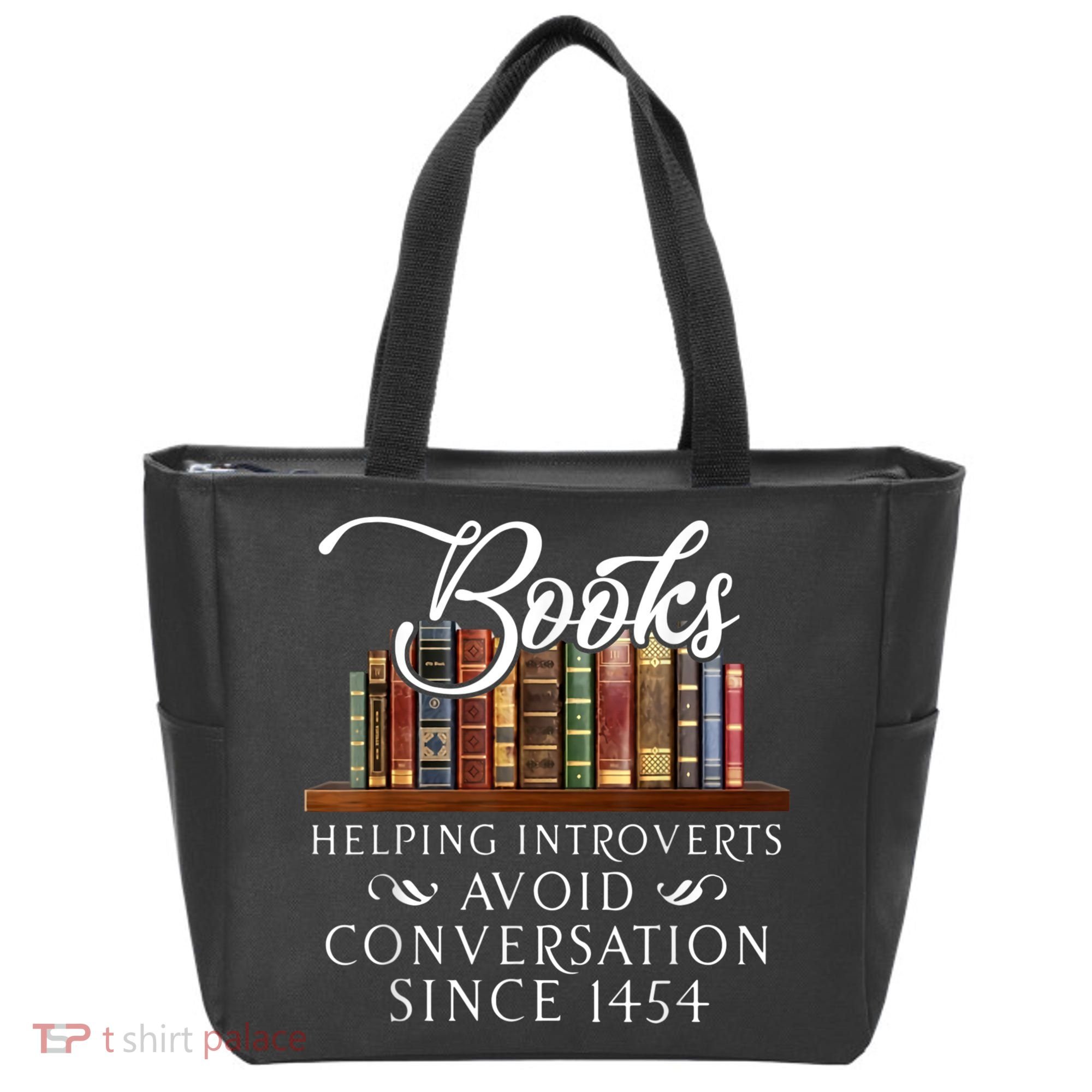 Books Helping Introverts Avoid Conversation Since 1454 Tote Bag