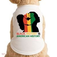 Black History Is American History Pride Fist Doggie Tank thumb 0