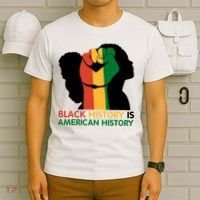 Black History Is American History Pride Fist T-Shirt thumb 6