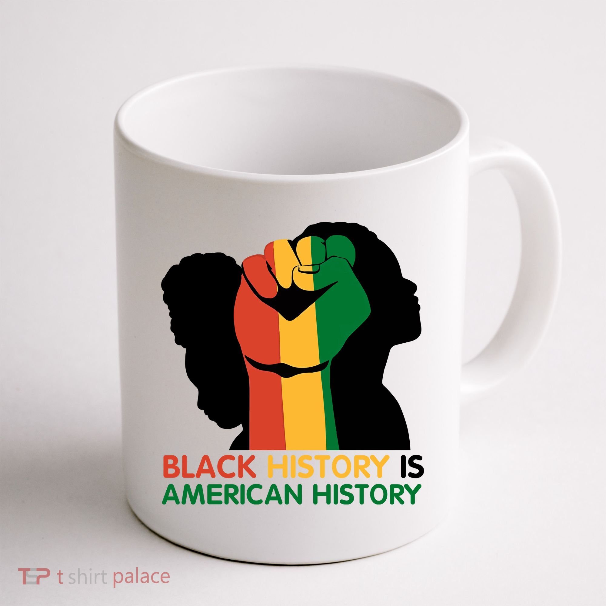Black History Is American History Pride Fist Coffee Mug