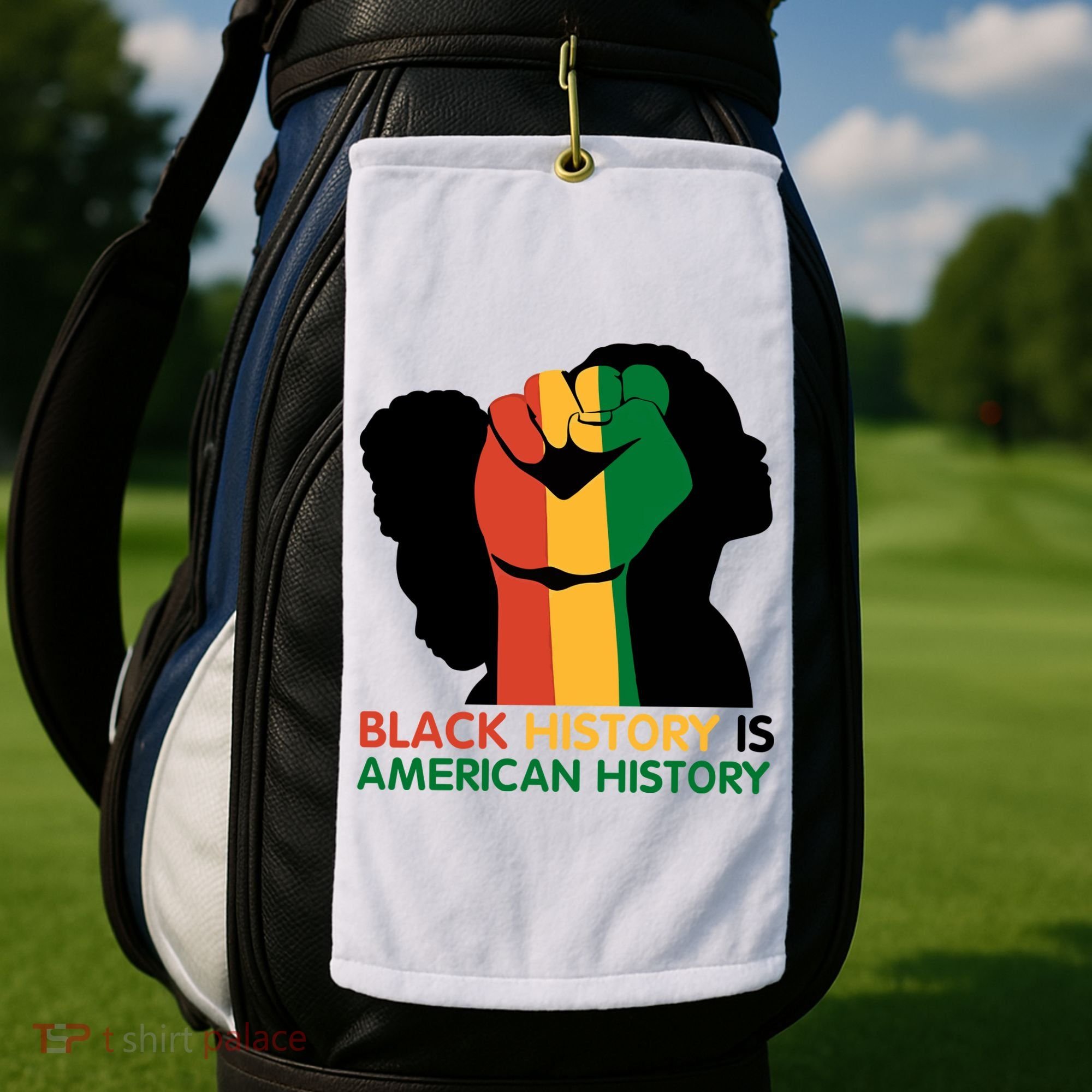 Black History Is American History Pride Fist Golf Towel