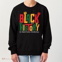 Black History Is American History Women's Sweatshirt thumb 0