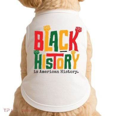 Black History Is American History Doggie Tank