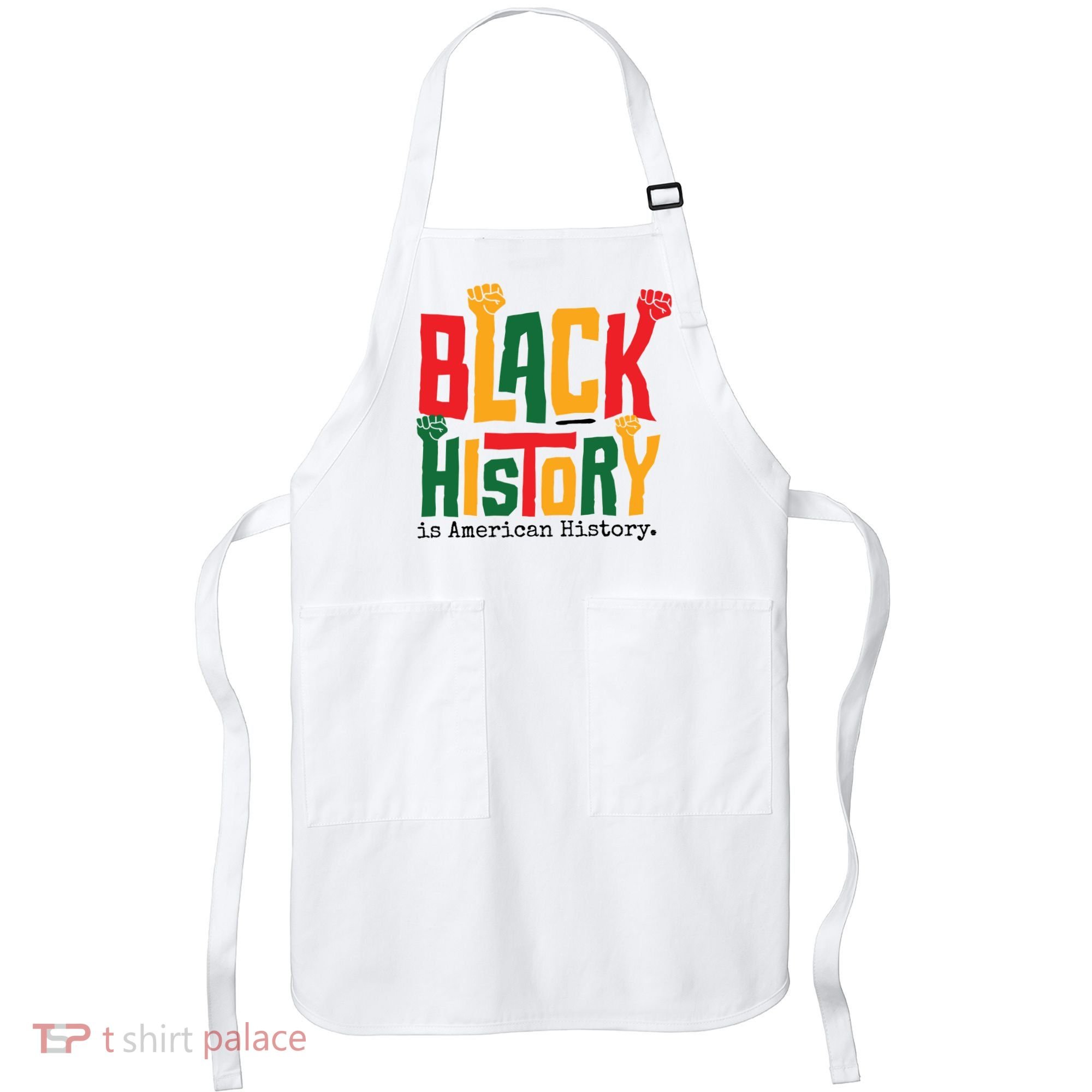 Black History Is American History Apron