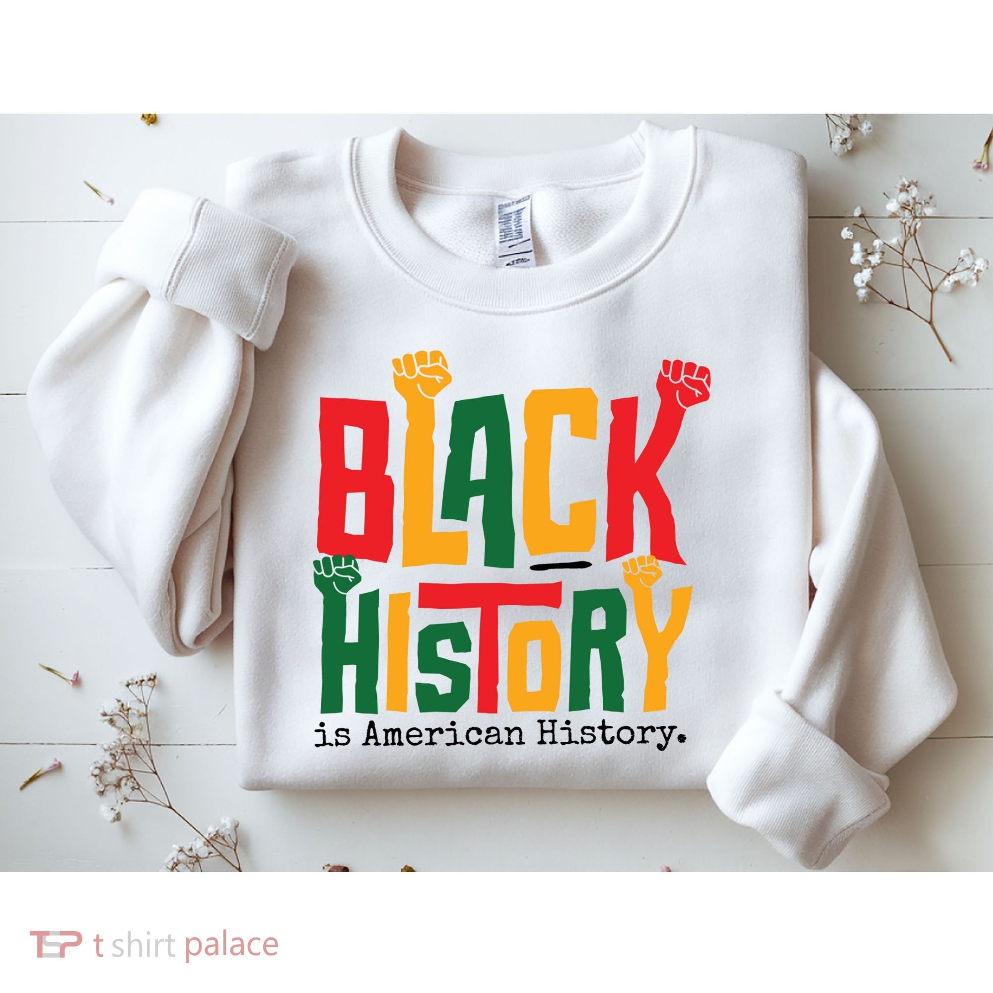 Black History Is American History Sweatshirt