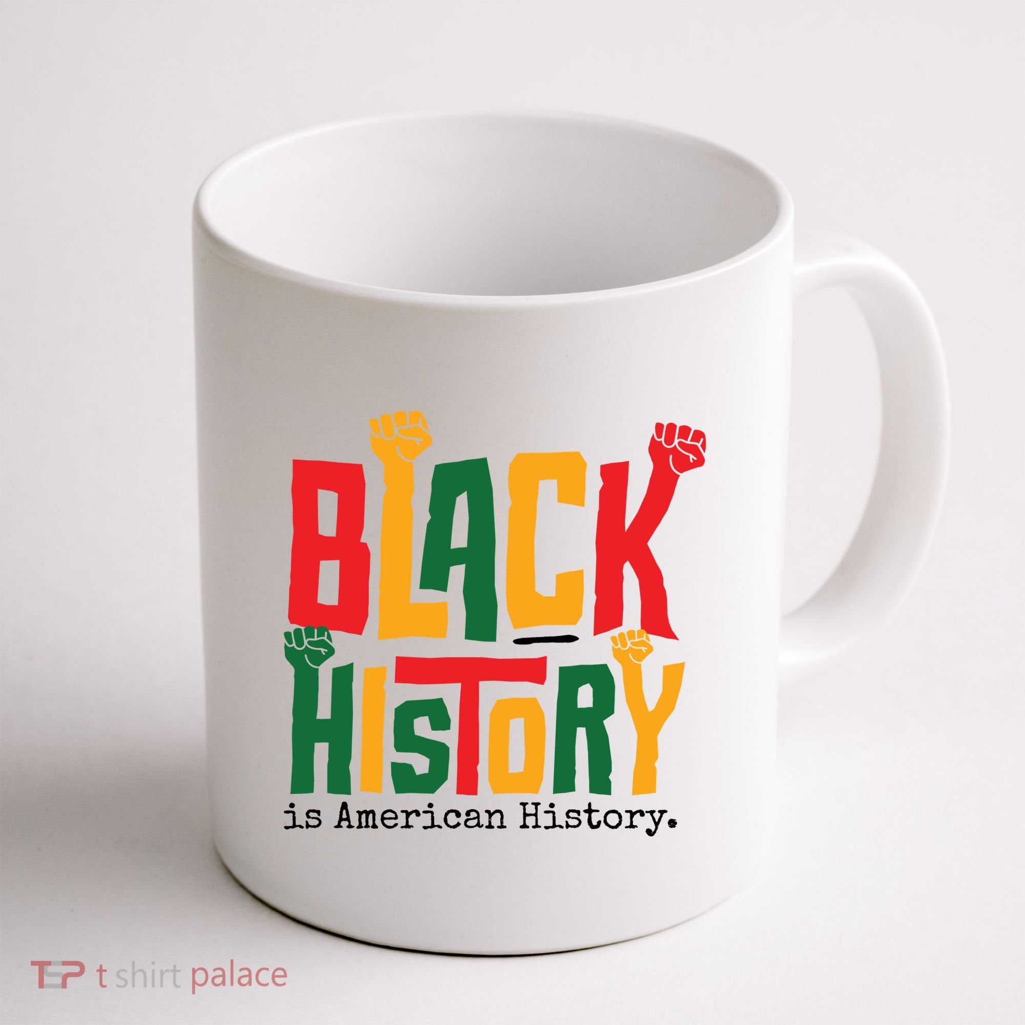 Black History Is American History Coffee Mug