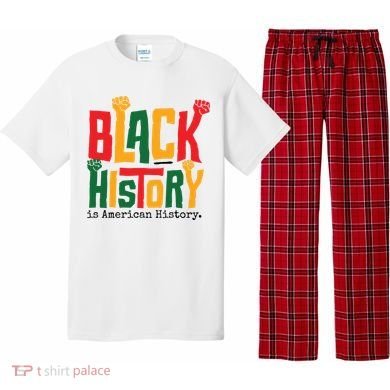 Black History Is American History Pajama Set