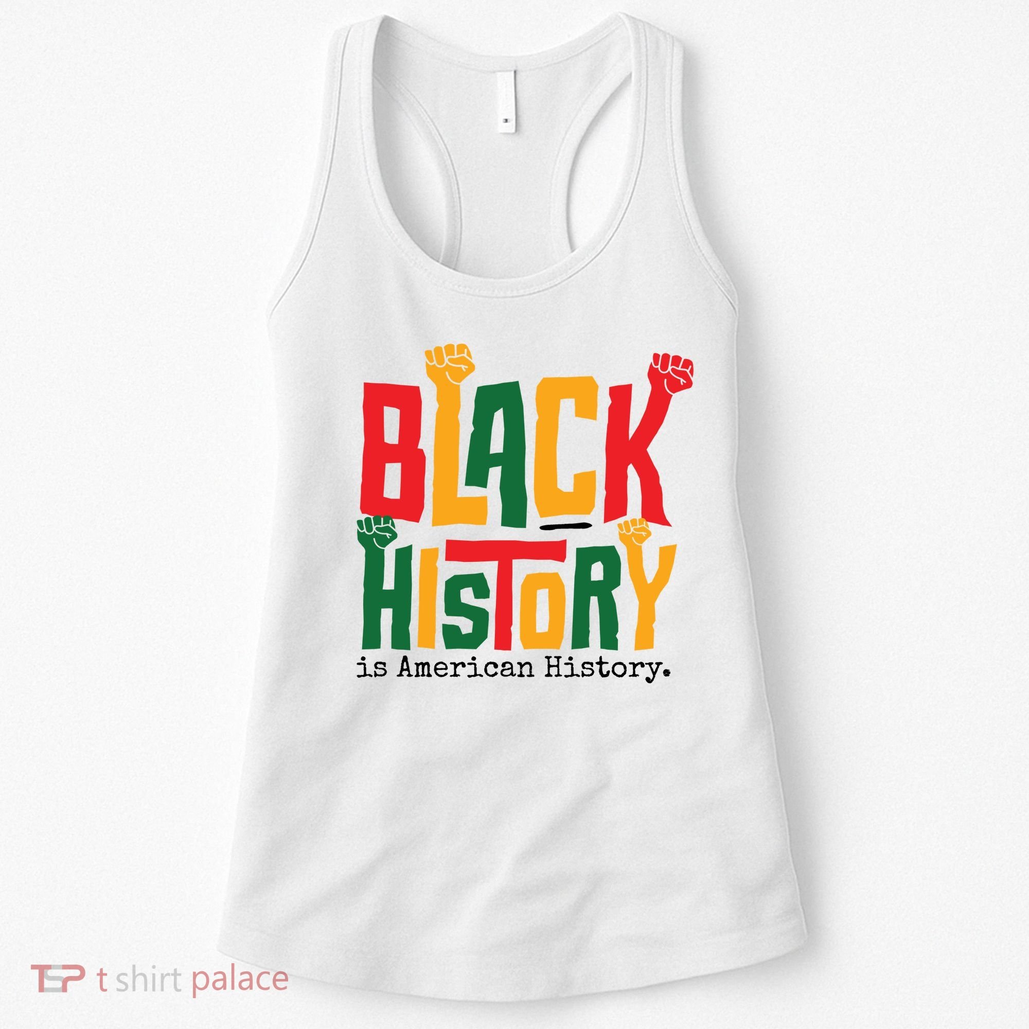 Black History Is American History Women's Tank Top